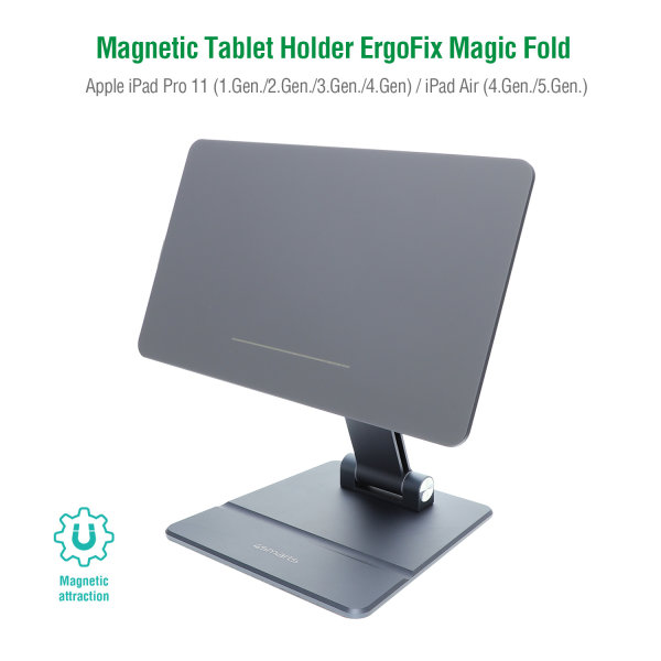 Magnetic Tablet Holder ErgoFix Magic Fold for Apple iPad Pro 11 (1.Gen./2.Gen./3.Gen./4.Gen) / iPad Air (4.Gen./5.Gen.)